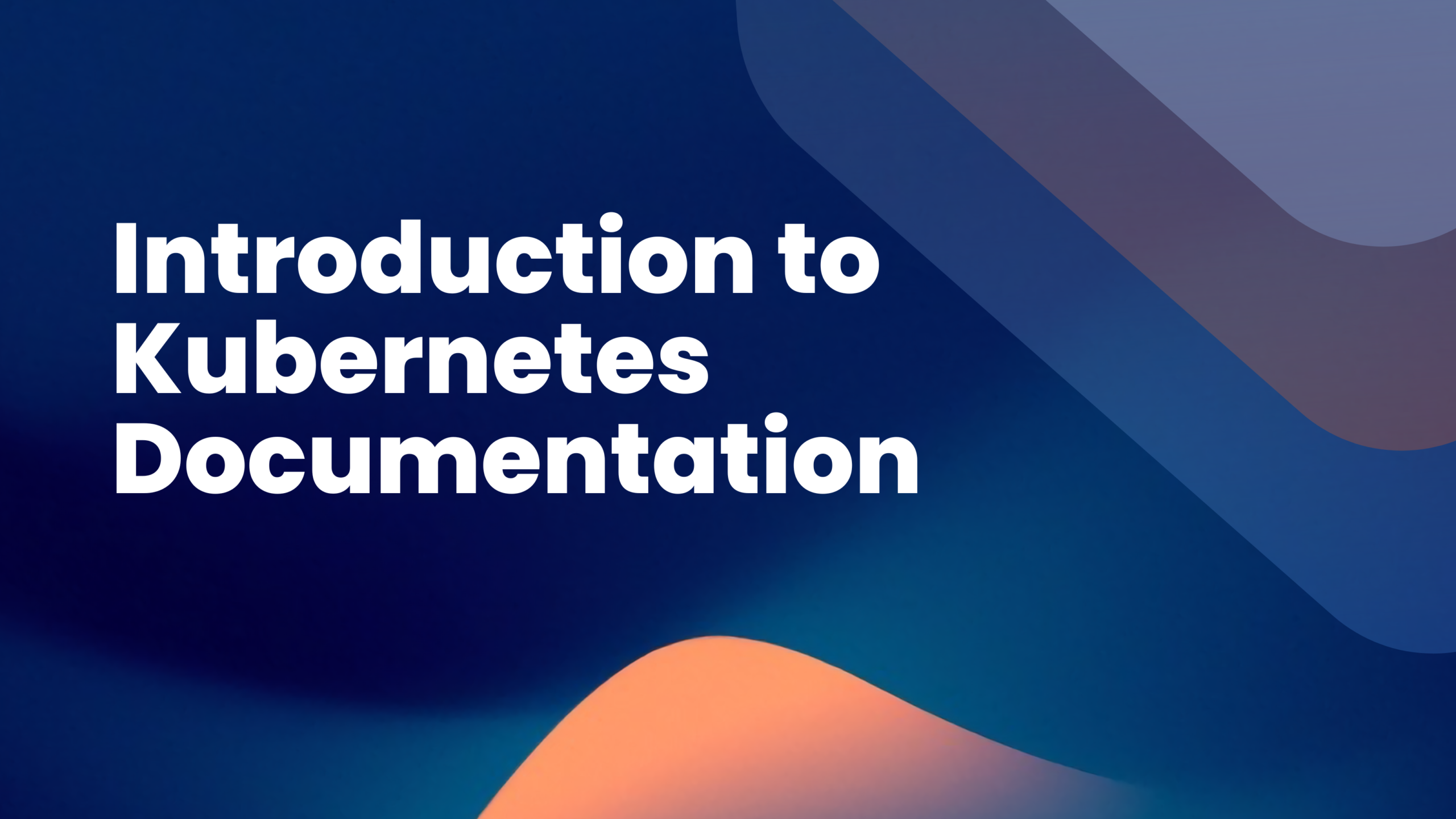 Kubernetes Documentation Online: Your Comprehensive Guide - Kubegrade