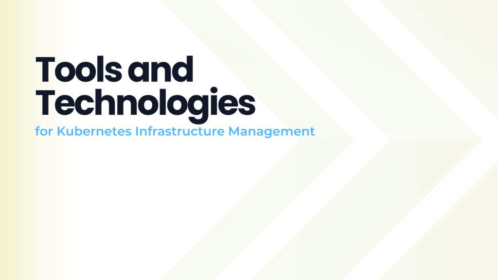 Kubernetes Infrastructure Management: A Comprehensive Guide - Kubegrade